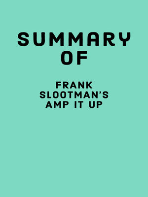 cover image of Summary of Frank Slootman's Amp It Up